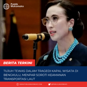 Tujuh Tewas dalam Tragedi Kapal Wisata di Bengkulu, Menpar Soroti Keamanan Transportasi Laut